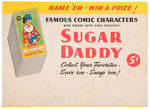 “SUGAR DADDY FAMOUS COMIC CHARACTERS” DISPLAY CARD.