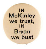 MC KINLEY 1900 SCARCE "TRUST/BUST" SLOGAN.