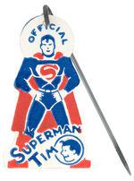 "OFFICIAL SUPERMAN TIM" RARE CELLULOID FLIP PIN.