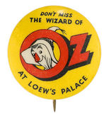 RARE "OZ" ORIGINAL RELEASE 1939 THEATER PROMOTIONAL BUTTON.