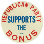 REPUBLICAN PARTY SUPPORTING VETERANS' BONUS RARE PAIR OF 3.5" BUTTONS.