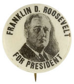 "FRANKLIN D. ROOSEVELT FOR PRESIDENT" SCARCE PORTRAIT BUTTON.