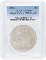 $1 TRADE DOLLAR 1877-S PCGS GENUINE QUEST. COLOR-UNC DETAILS.