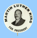 MARTIN LUTHER KING FOR PRESIDENT" 1968 HOPEFUL BUTTON.