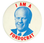 "I AM A FORD-O-CRAT" 3" BUTTON.