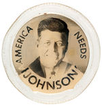 "AMERICA NEEDS KENNEDY/JOHNSON" ENCASED JUGATE FLASHER.