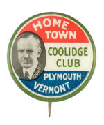 "HOME TOWN COOLIDGE CLUB PLYMOUTH VERMONT" BUTTON.