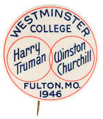 TRUMAN AND CHURCHILL POST-WORLD WAR II RARE MEETING BUTTON.