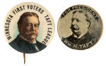 TAFT PAIR OF 1908 PORTRAIT BUTTONS.