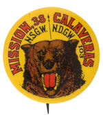 STRIKINGLY GRAPHIC BUTTON WITH BEAR PROMOTES CALIFORNIA FRATERNAL GROUP FROM HAKE COLLECTION.