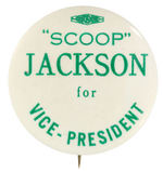 KENNEDY ELECTION NIGHT D.N.C. "STAFF" BADGE SIGNED BY SCOOP JACKSON PLUS VP BUTTON.