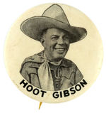 HOOT GIBSON 1930s RODEO/CIRCUS SOUVENIR PORTRAIT BUTTON.