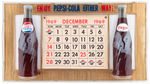 "ENJOY PEPSI-COLA EITHER WAY!" DIMENSIONAL SIGN WITH CALENDAR.