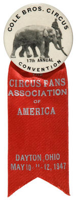 "COLE BROS CIRCUS/17TH ANNUAL CONVENTION" CIRCUS FANS BUTTON AND RIBBON.