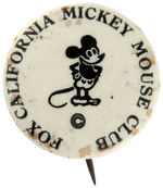 ONLY SECOND SEEN "FOX CALIFORNIA MICKEY MOUSE CLUB" MEMBER'S BUTTON.