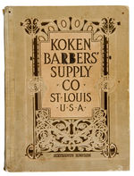 1910 “KOKEN BARBER’S SUPPLY CO.” SIXTEENTH EDITION CATALOGUE.