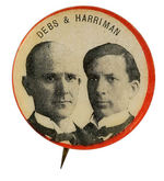 "DEBS & HARRIMAN" 1900 SOCIAL DEMOCRATIC PARTY BUTTON UNLISTED IN HAKE.