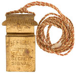 "OFFICIAL JIMMIE ALLEN SECRET SIGNAL" BRASS WHISTLE.