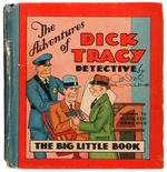 "THE ADVENTURES OF DICK TRACY DETECTIVE"/THE FIRST EVER BIG LITTLE BOOK.