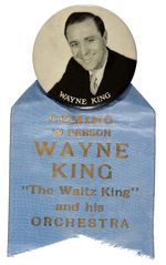 "WAYNE KING" RARE LARGE BUTTON WITH RIBBON PROMOTING ORCHESTRA LEADER.