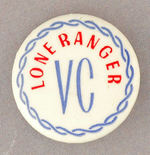 LONE RANGER VICTORY CORPS CLUB MEMBER'S SCARCE CELLO BUTTON.