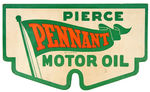 “PIERCE PENNANT MOTOR OIL” TWO-SIDED DIE-CUT SIGN.