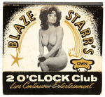 "2 O'CLOCK CLUB FEATURING MISS BLAZE STARR" STRIP CLUB MATCH PACK.