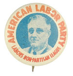 FDR "AMERICAN LABOR PARTY" LITHO.