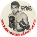 “HEAVYWEIGHT CHAMPIONSHIP “ALI VS. WEPNER.” LARGE BUTTON.