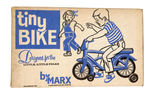 "MARX TINY BIKE DESIGNED FOR THE LITTLE FOLKS."