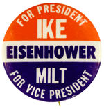 THE EISENHOWER BROTHERS “IKE” AND “MILT” BUTTON CIRCA 1956.