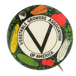 "VEGETABLE GROWERS ASSOCIATION OF AMERICA" PROBABLE VICTORY BUTTON.