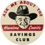 HOPALONG CASSIDY'S SAVING RODEO TWO HIGHEST RANK BUTTONS AND TELLER BUTTON FROM CPB.