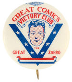 RARE COMIC CLUB BUTTON "GREAT COMICS VICTORY CLUB THE GREAT ZARRO" 1 OF 2 KNOWN TO US.