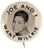 BOXER JOE LOUIS ENDORSES WILLKIE.