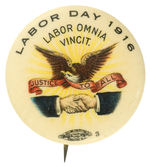 “LABOR DAY 1916” CHOICE COLOR HAKE COLLECTION BUTTON.