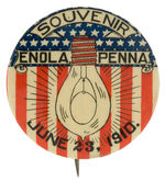 “SOUVENIR ENOLA PENNA.”  1910 ELECTRIFICATION BUTTON FROM HAKE COLLECTION.