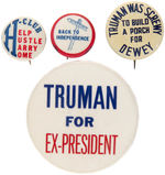 FOUR ANTI-TRUMAN SLOGAN BUTTONS.