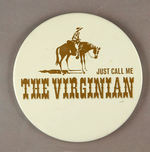 "JUST CALL ME THE VIRGINIAN."