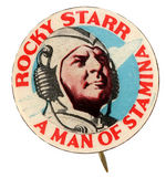 "ROCKY STARR/A MAN OF STAMINA" EARLY 1950s AUSTRALIAN CLUB BUTTON.