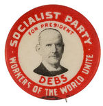 DEBS'S FIRST CAMPAIGN UNDER THE "SOCIALIST PARTY" NAME PORTRAIT BUTTON.