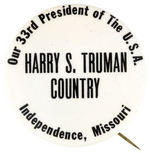 "HARRY S. TRUMAN COUNTRY" FIRST SEEN LARGE SIZE CELLULOID.