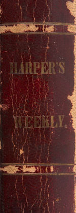 “HARPER’S WEEKLY” JAN.-JUNE 1862 BOUND VOLUME WITH 23 CIVIL WAR ISSUES.