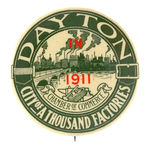 "DAYTON 1911 CITY OF A THOUSAND FACTORIES."