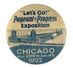 "CHICAGO 1922 PAGEANT OF PROGRESS" WITH CLICKER REVERSE.