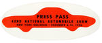 “PRESS PASS” TO 1956 NATIONAL AUTOMOBILE SHOW.