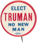 "ELECT TRUMAN/NO NEW MAN" BUTTON WITH TEXT ON FOUR LINES.