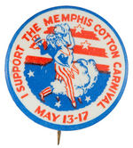 "I SUPPORT THE MEMPHIS COTTON CARNIVAL."