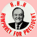 "HUMPHREY FOR PRESIDENT" 1968 6" BUTTON