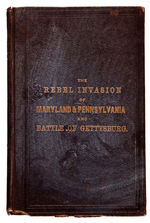 “THE REBEL INVASION” 1864 CIVIL WAR HISTORY BOOK WITH MAP.